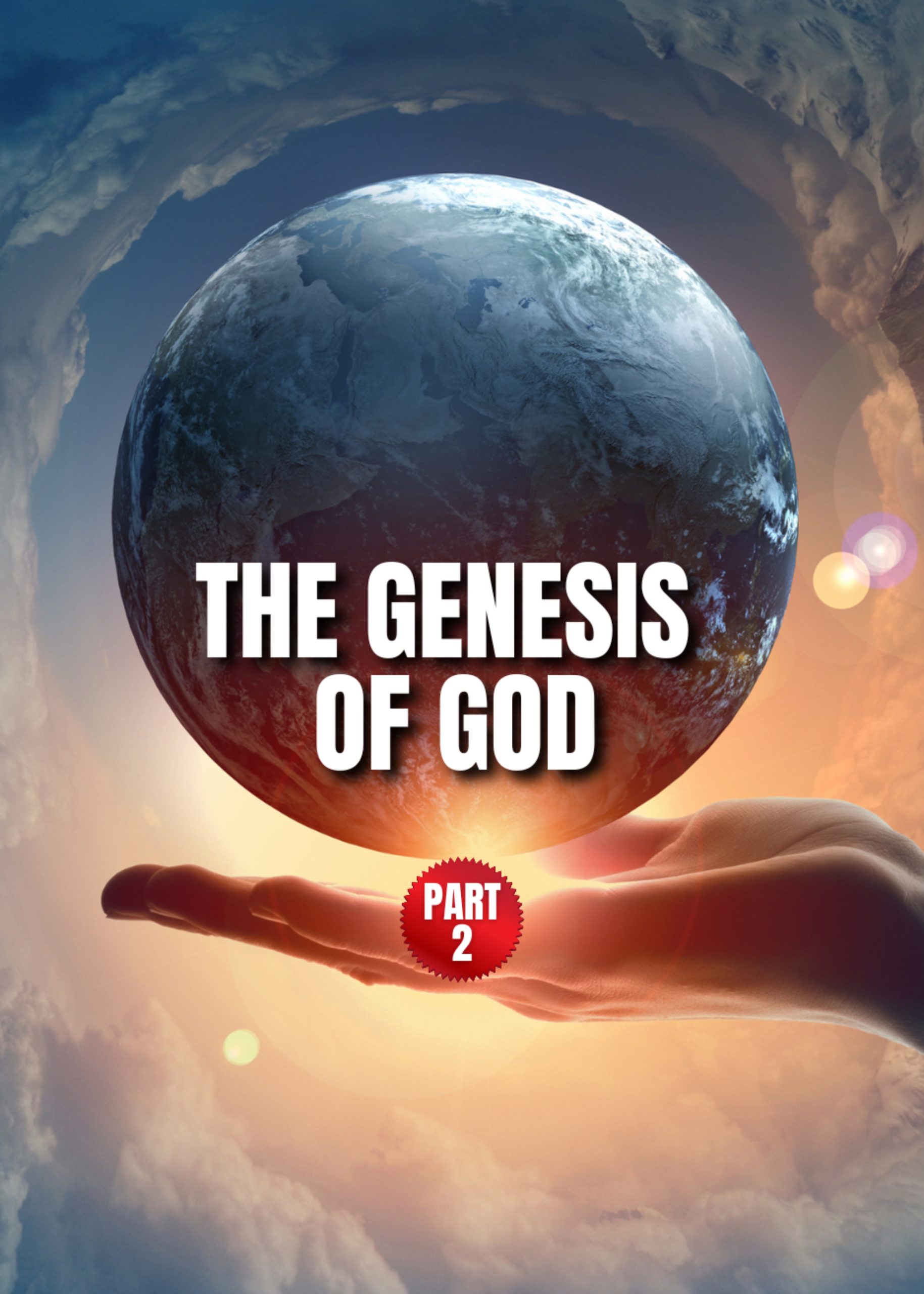 The Genesis of God – Part 2 