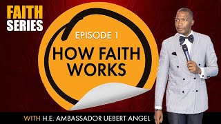 How Faith Works