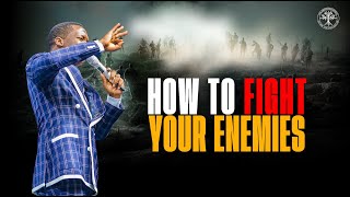 WATCH‼️ How To Fight Your Enemies 🏹 | Prophet Uebert Angel